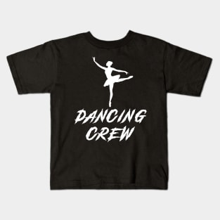 Ballet Crew Awesome Tee: Dancing with Laughter! Kids T-Shirt